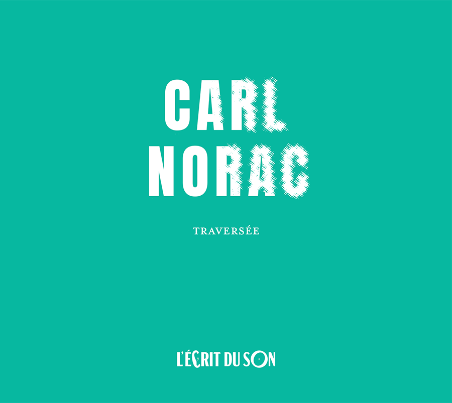 Pochette CD Traversée - Carl Norac